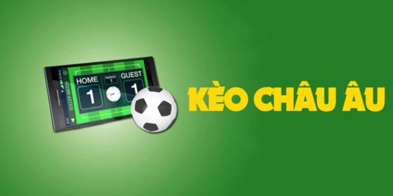 Cá Độ Bóng Đá - Loại Hình Giải Trí Phổ Biến Nhất 2025 Giới thiệu về kèo châu Âu