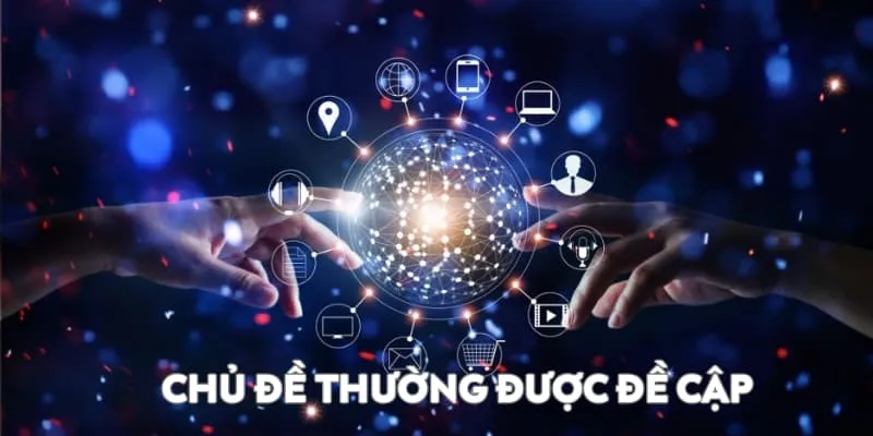 Chủ đề thường được đề cập