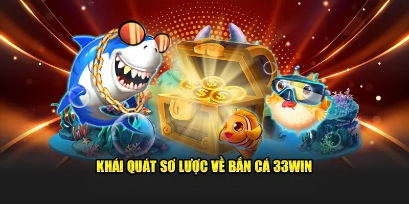 Khái niệm về sân chơi bắn cá 33Win Khái niệm về sân chơi bắn cá 33Win