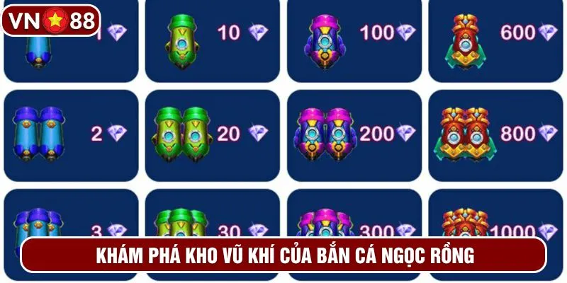 Khám phá kho vũ khí của bắn cá ngọc rồng