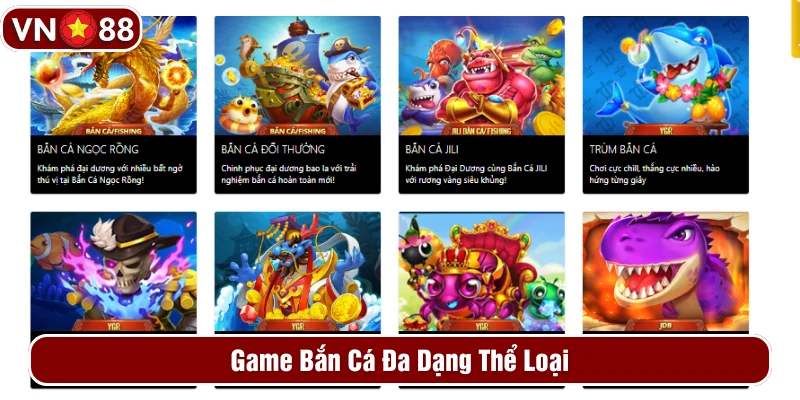 Nhiều game bắn cá đa sắc màu, đổi thưởng dễ dàng